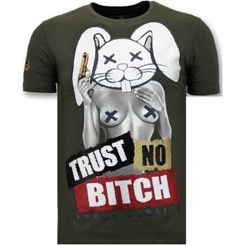 T-shirt Korte Mouw Local Fanatic Luxe Trust No Bitch