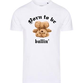 T-shirt Ballin Est. 2013 Born To Be Tee