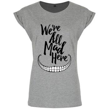 T-shirt Grindstore We're All Mad Here